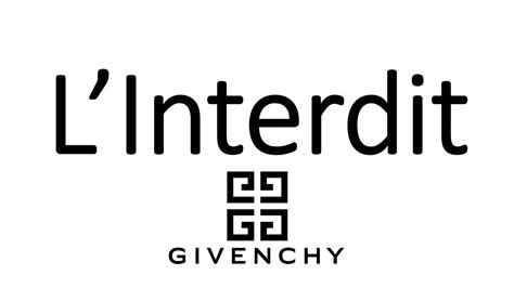 givenchy l'interdit pronunciation